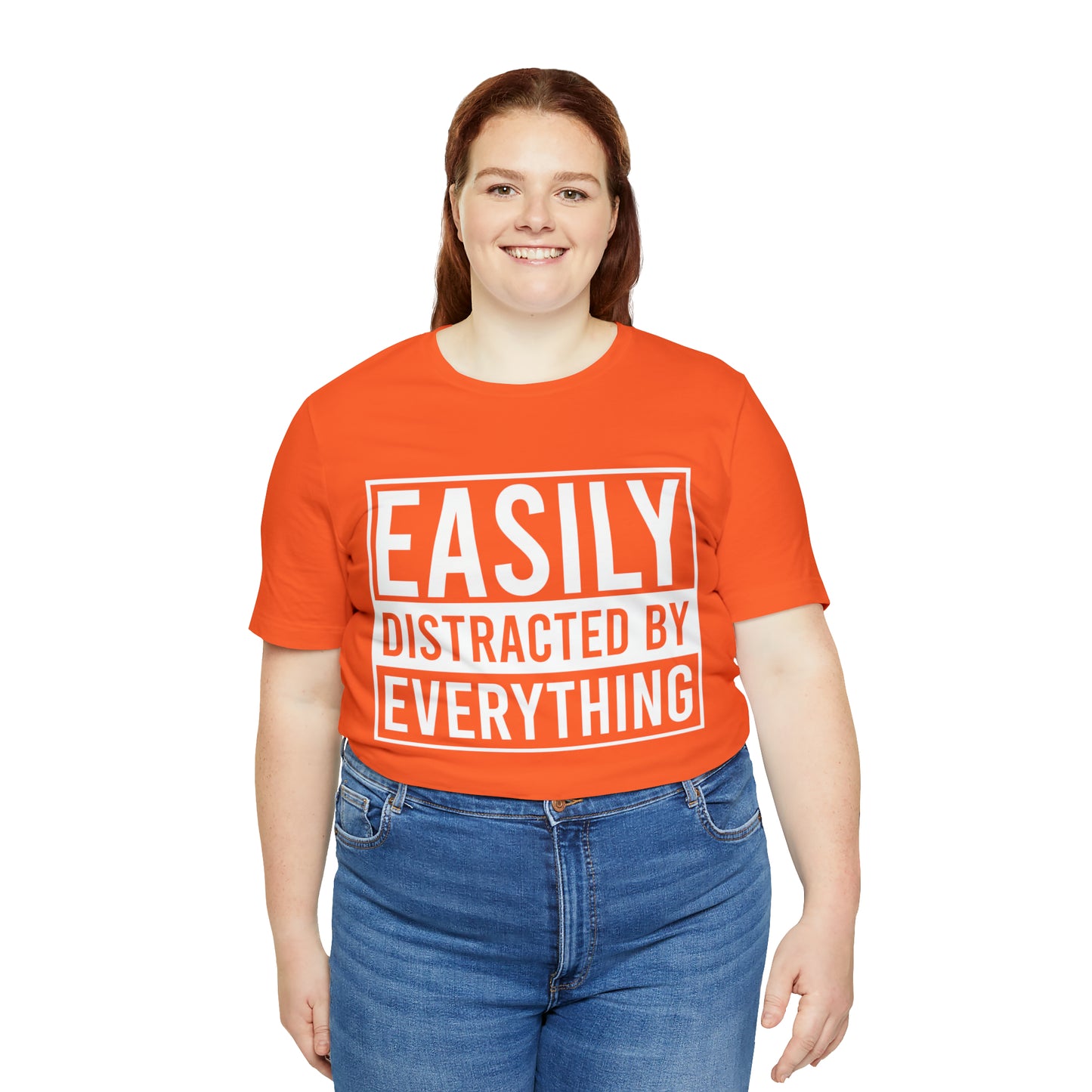 Easily Distracted By Everything Short Sleeve Tee