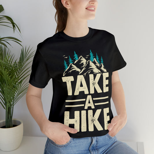Take A Hike Short Sleeve Tee Shirts