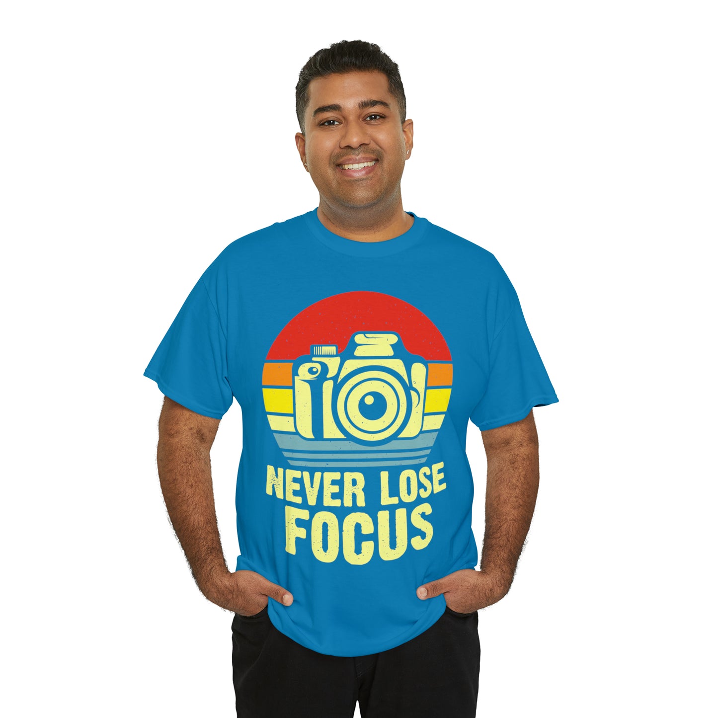 Never Lose Focus Photography Heavy Cotton Tee