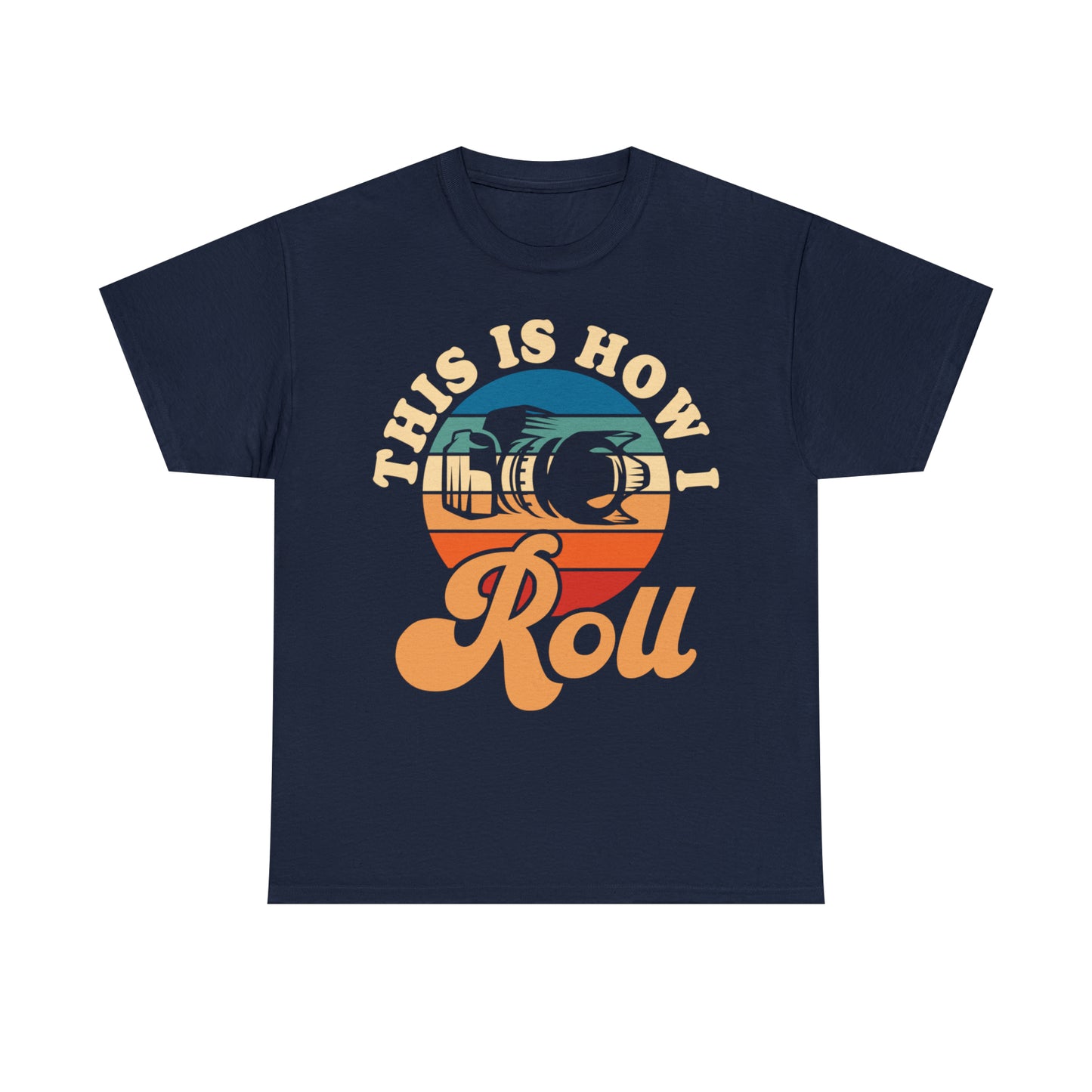 This Is How I Roll Camera Photography Cotton Tee