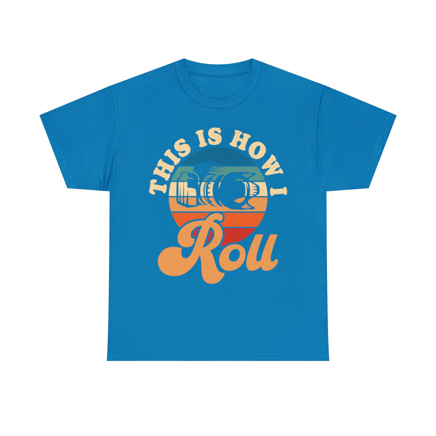 This Is How I Roll Camera Photography Cotton Tee
