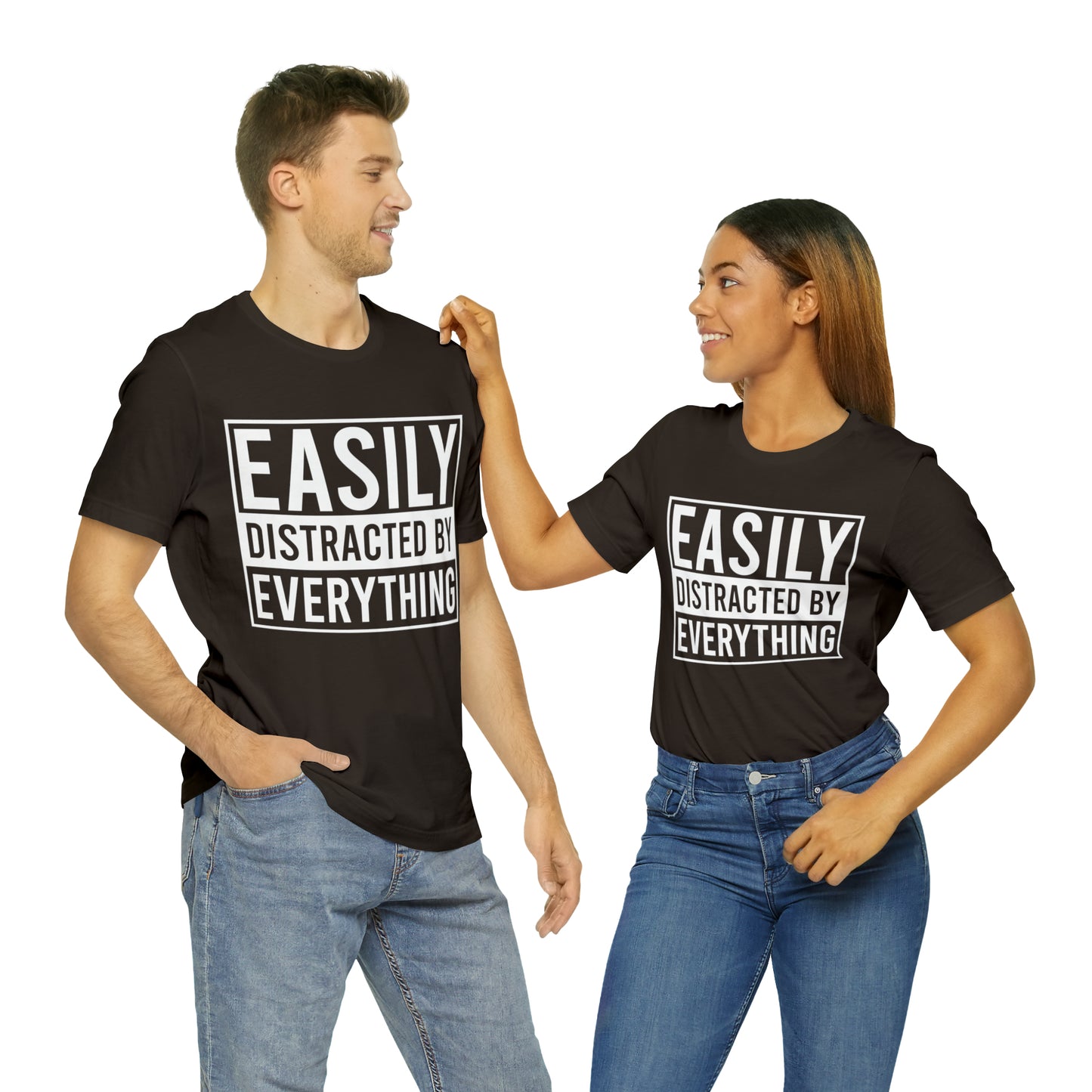 Easily Distracted By Everything Short Sleeve Tee