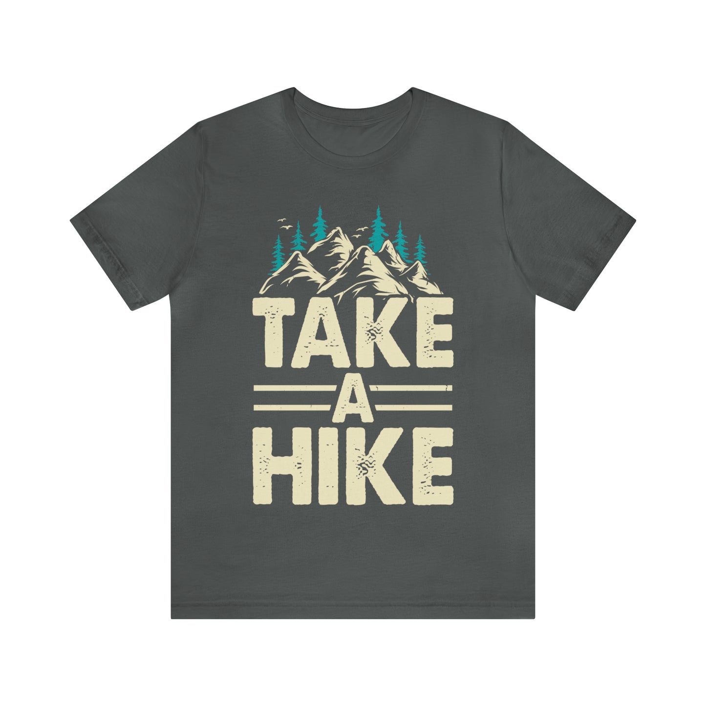Take A Hike Short Sleeve Tee Shirts