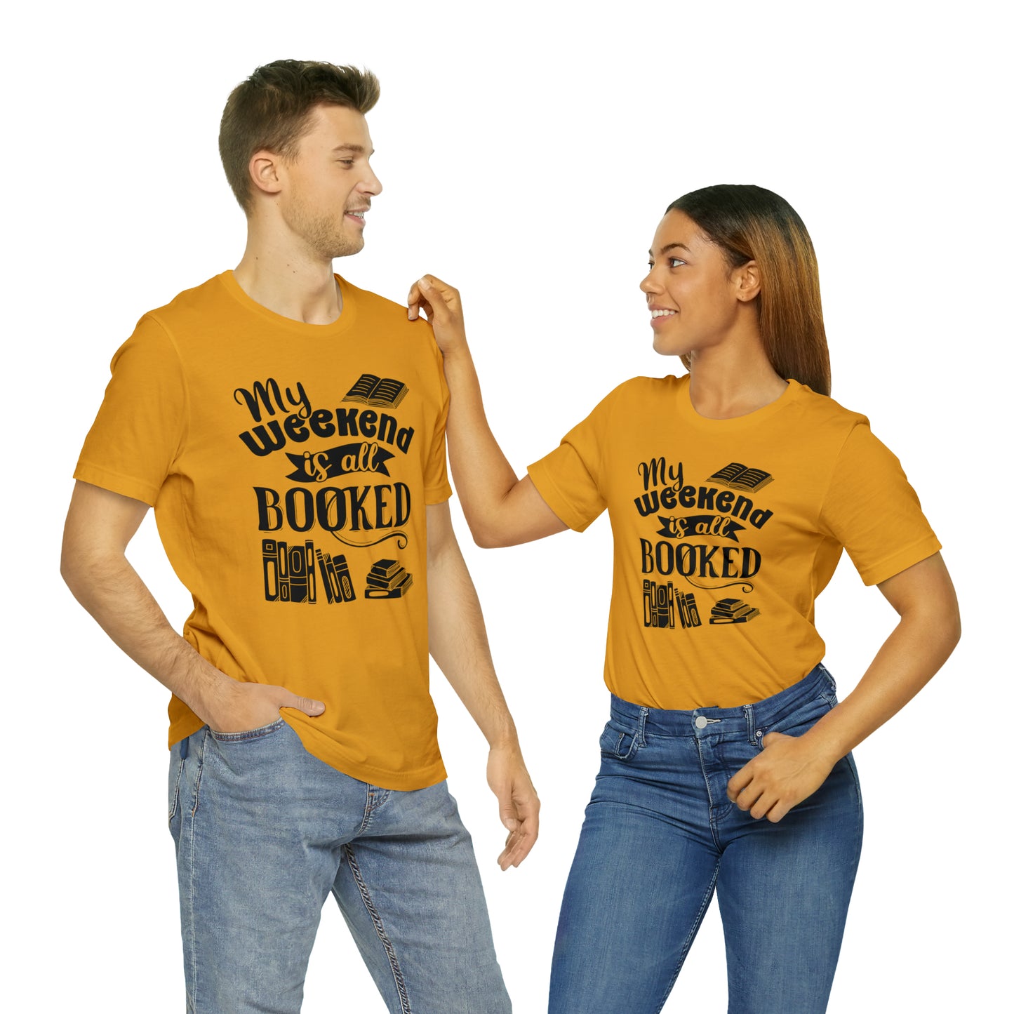 My Weekend Is All Booked Short Sleeve Tee