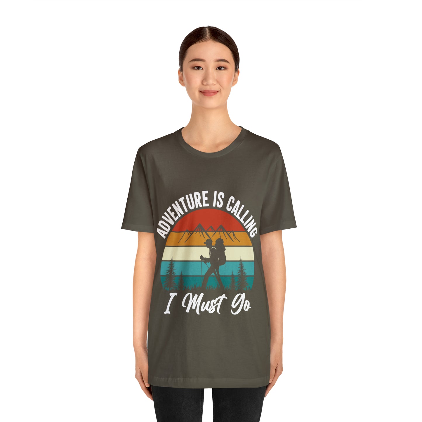 Adventure Is Calling I Must Go Short Sleeve Tee
