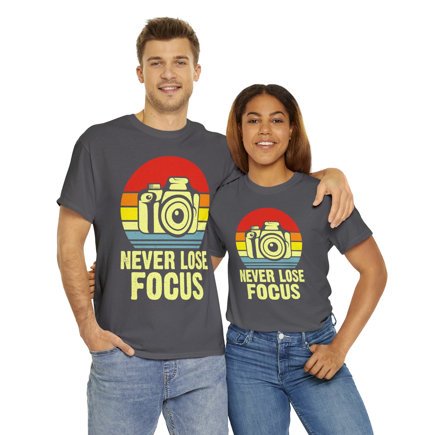 Never Lose Focus Photography Heavy Cotton Tee