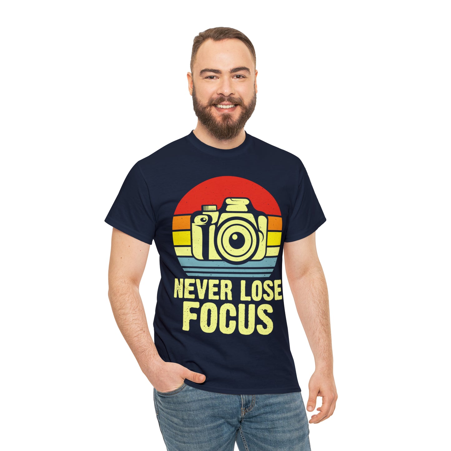 Never Lose Focus Photography Heavy Cotton Tee