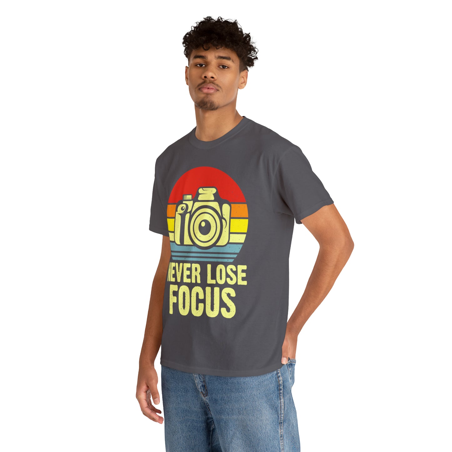 Never Lose Focus Photography Heavy Cotton Tee