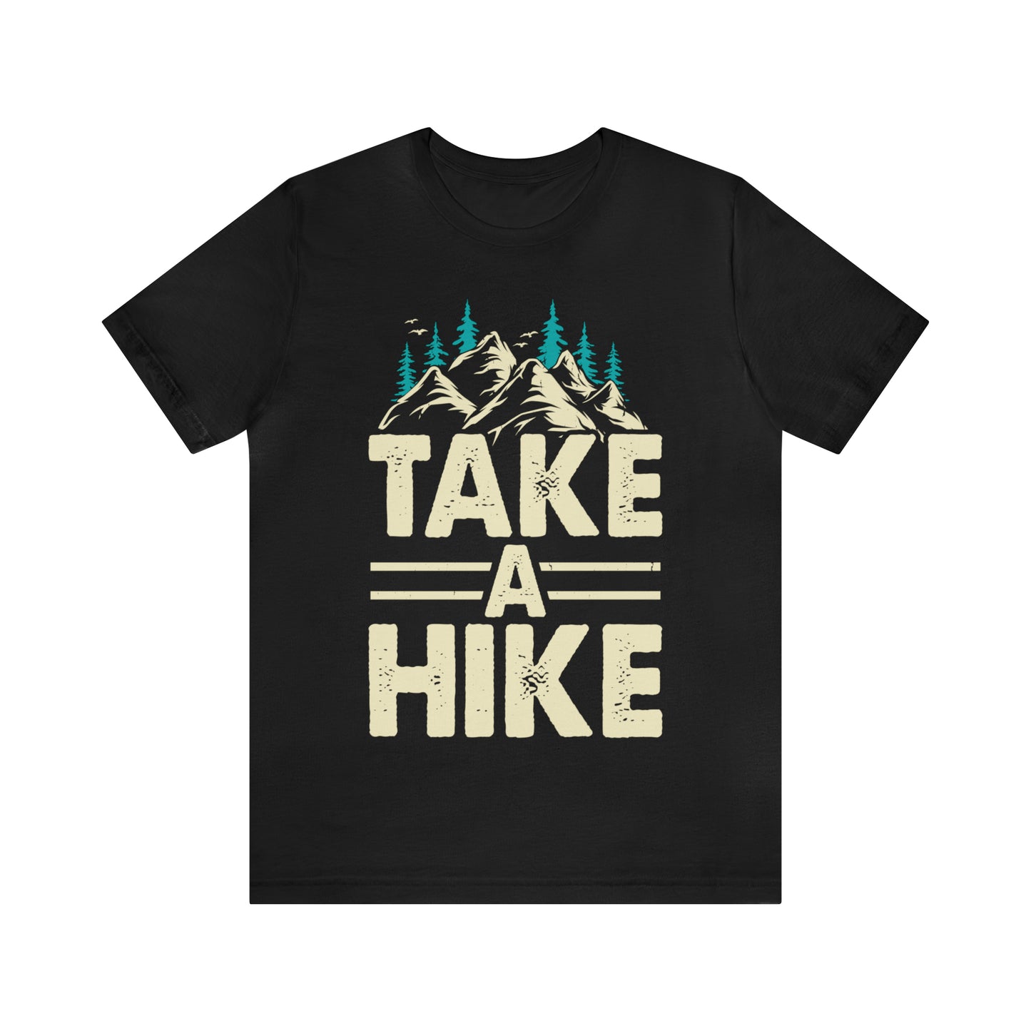 Take A Hike Short Sleeve Tee Shirts