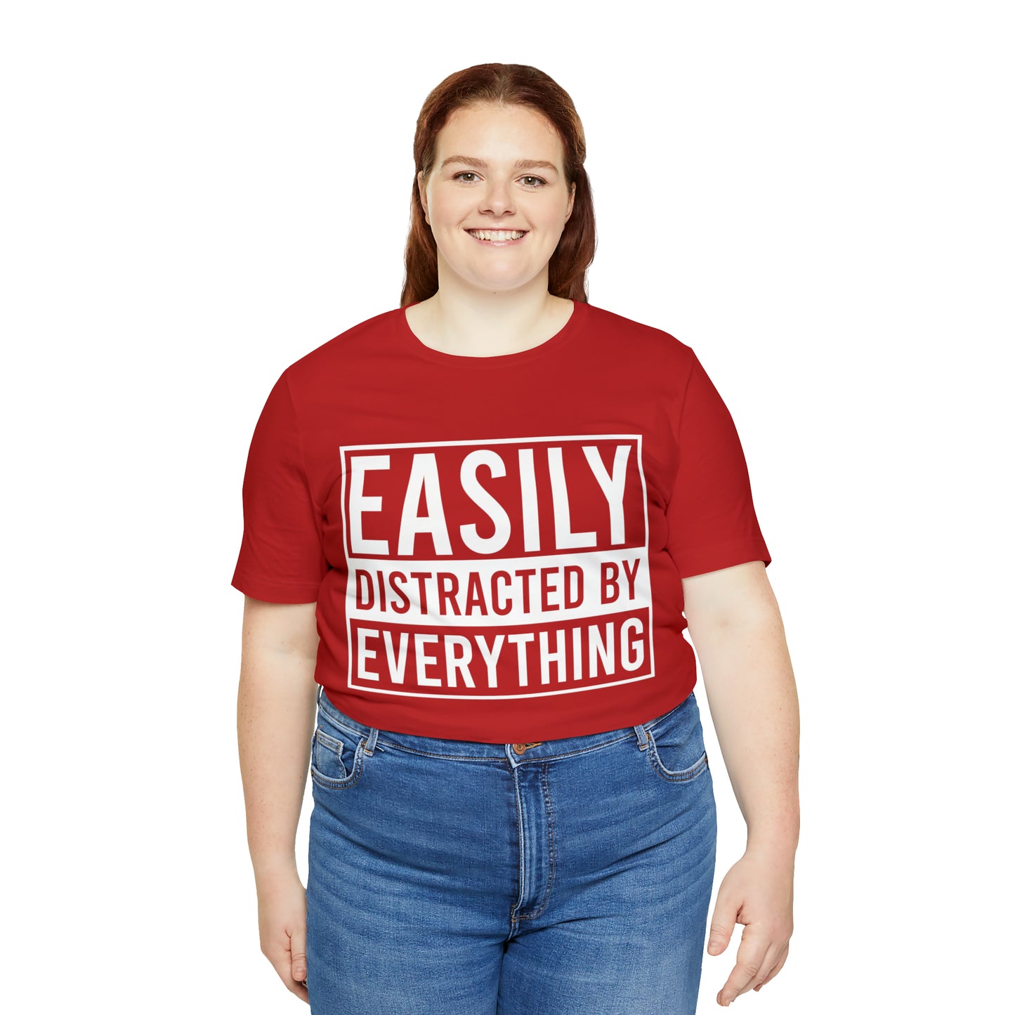 Easily Distracted By Everything Short Sleeve Tee