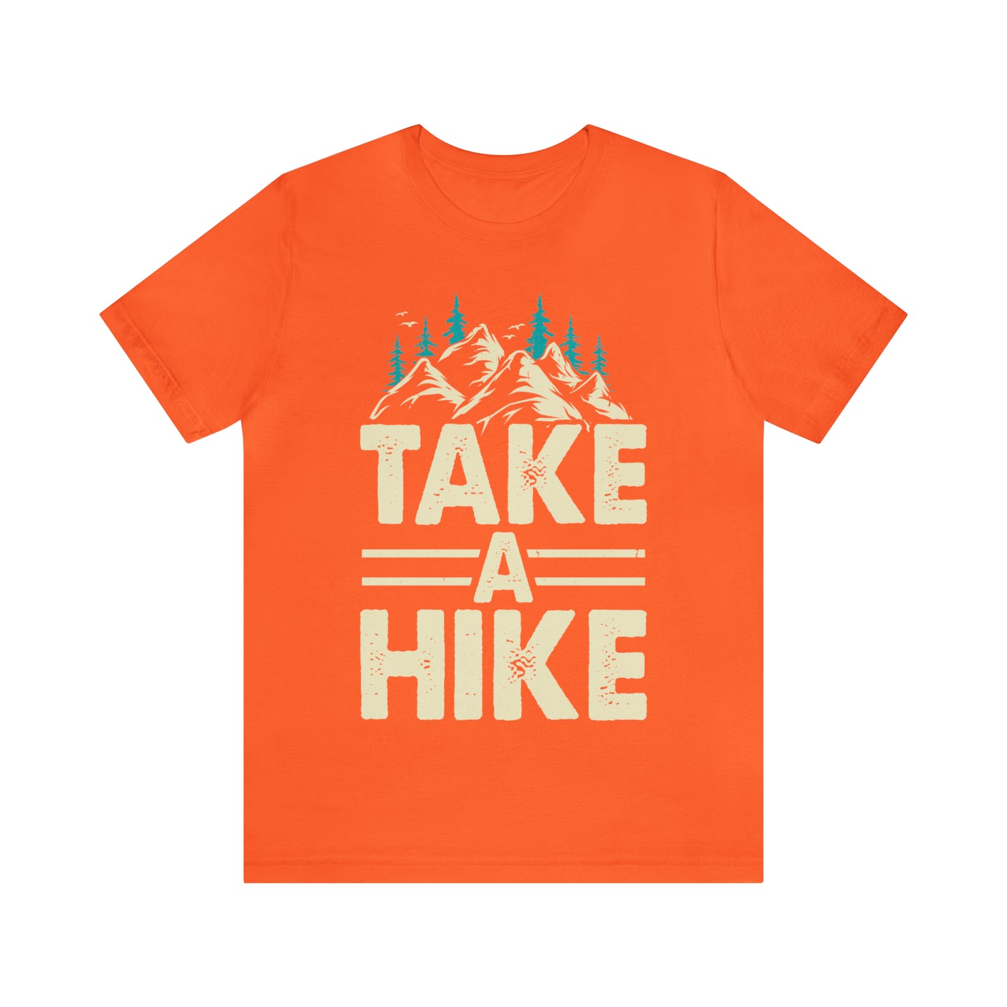 Take A Hike Short Sleeve Tee Shirts