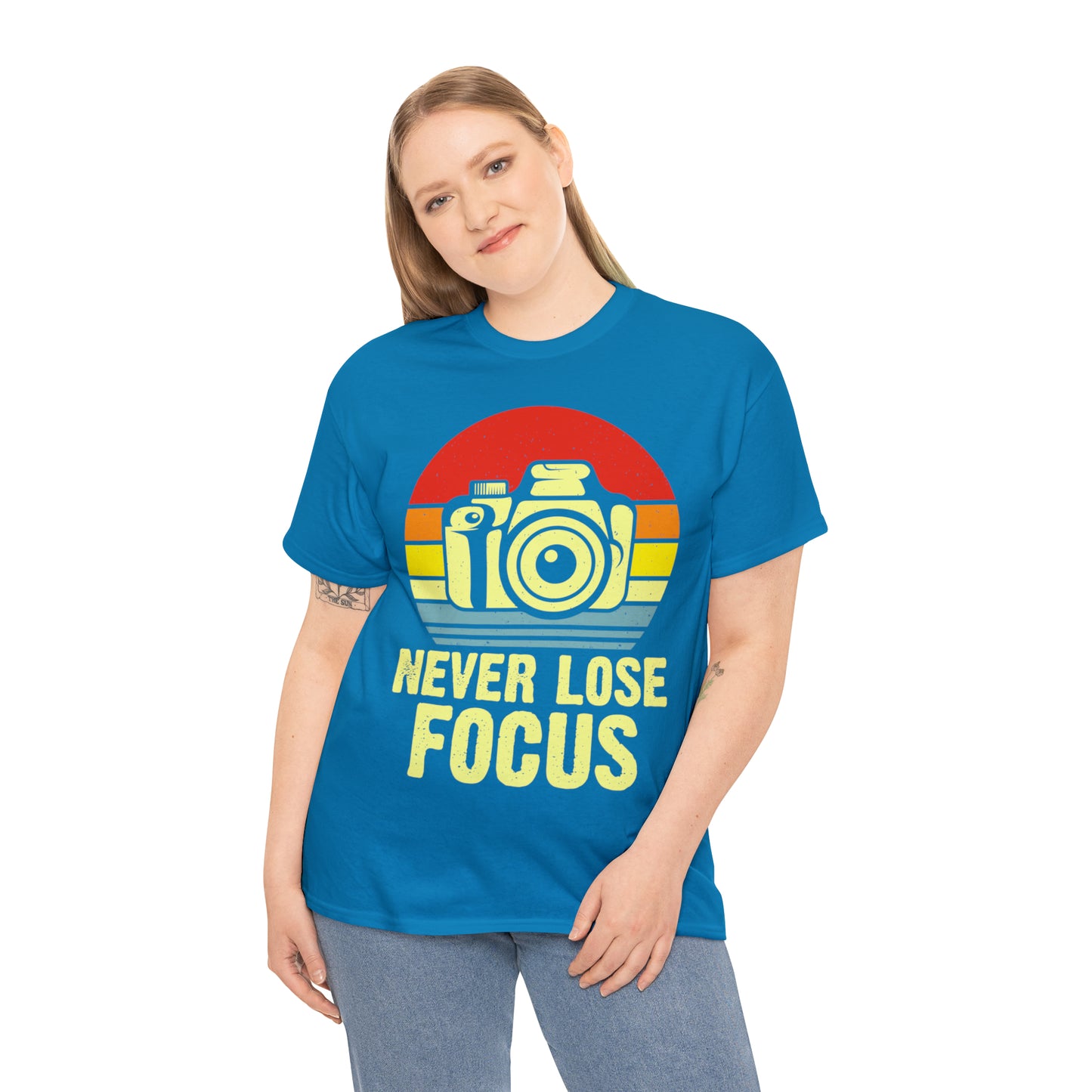 Never Lose Focus Photography Heavy Cotton Tee